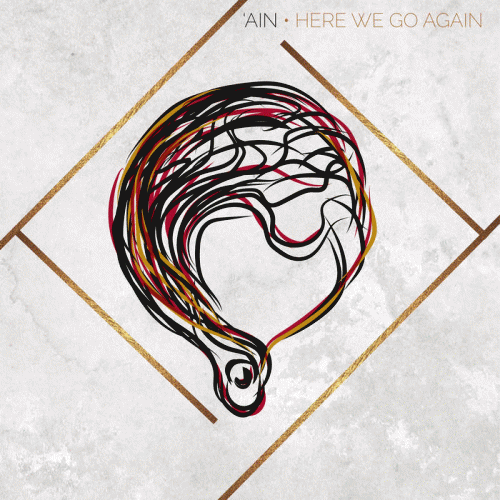 Ain (MEX) : Here We Go Again